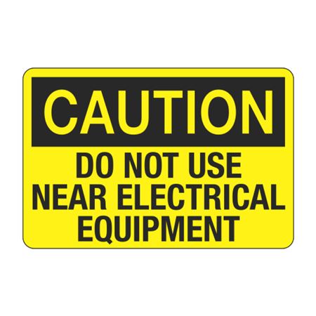 Caution Do Not Use Near Electrical Equipment Decal